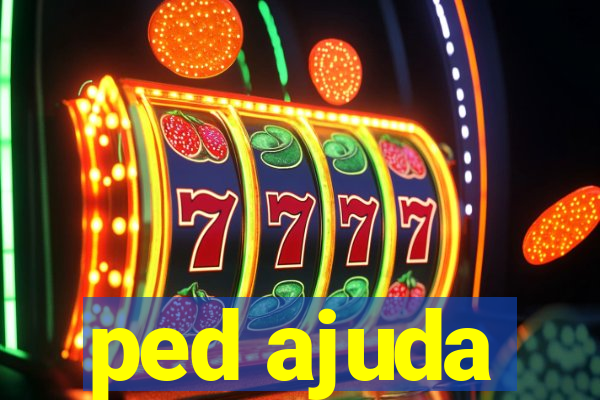 ped ajuda